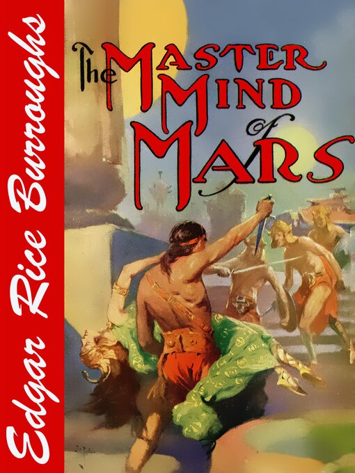Title details for The Master Mind of Mars by Edgar Rice Burroughs - Wait list